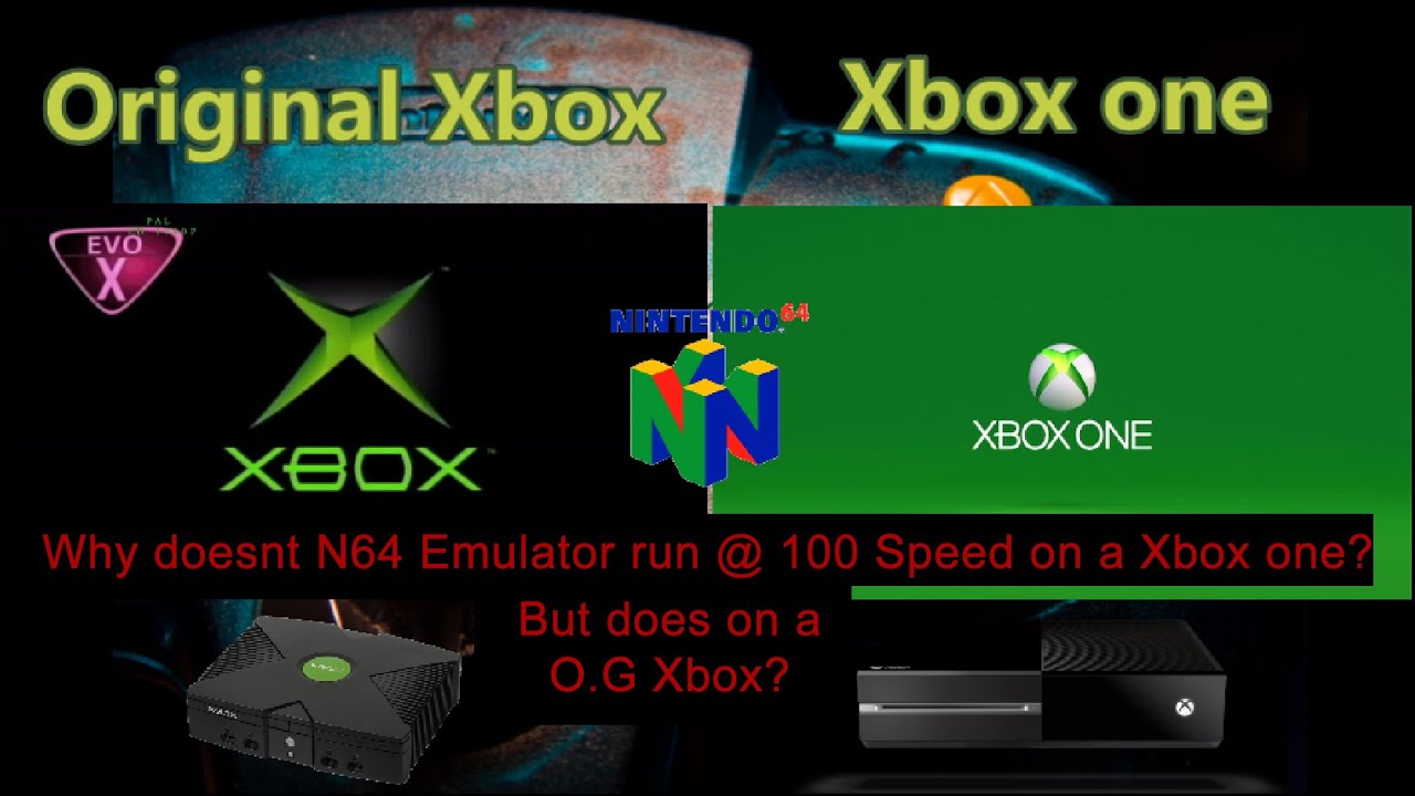 Почему эмулятор N64 не работает на 100% скорости на Xbox One, но работает на оригинальном Xbox? (...