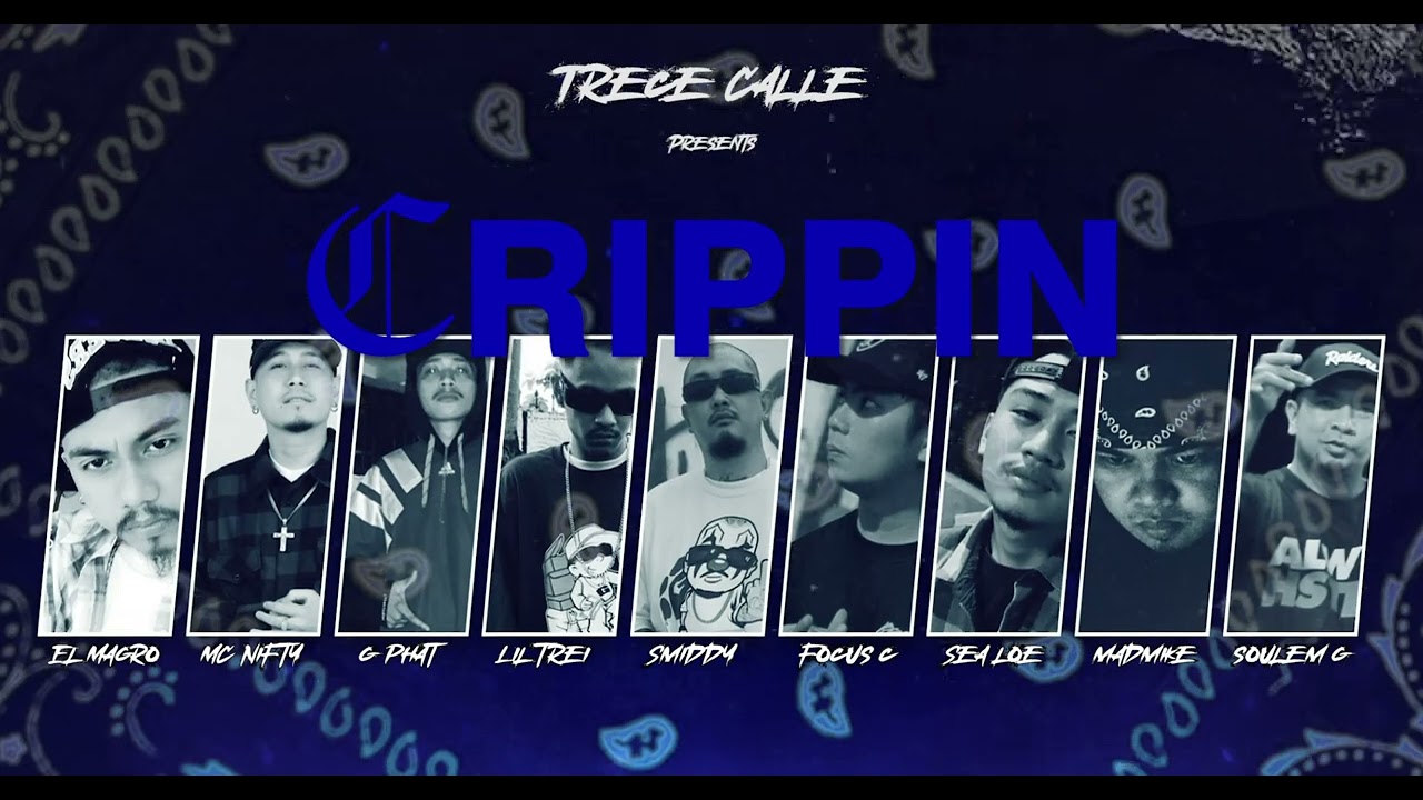 CRIPPIN - SMIDDY x EL MAGRO x MC NIFTY x G PHAT x LIL TREI x FOCUS C x SEA LOE x MADMIKE x SOULEM G
