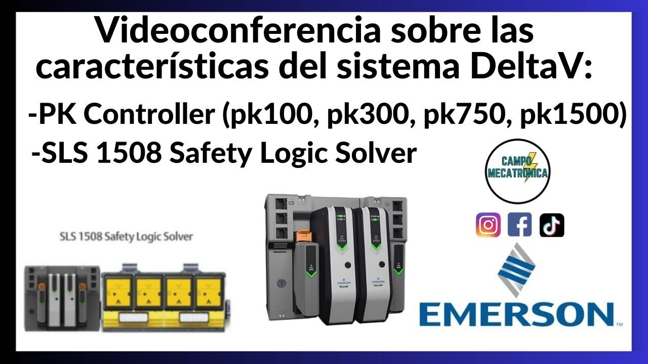 Emerson 2023 | Videoconferencia sobre características de los módulos PK100, 300, 750, 1500 y SLS1508