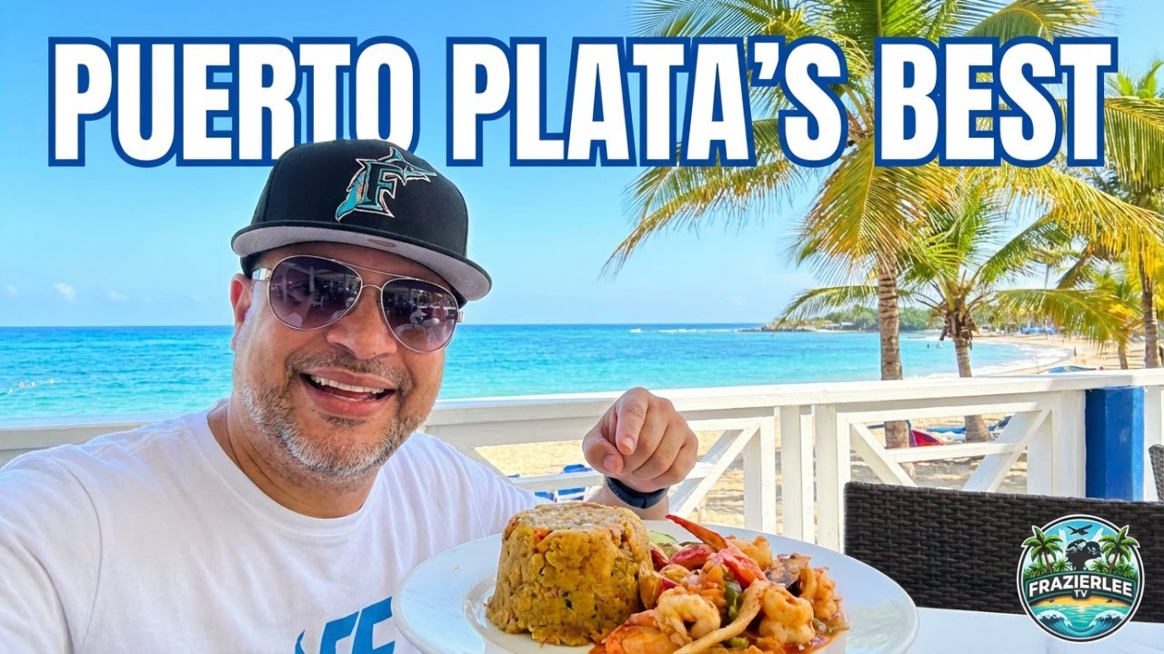 🍽️ Best Restaurants in Puerto Plata, Dominican Republic 🇩🇴 | Must-Try Spots!
