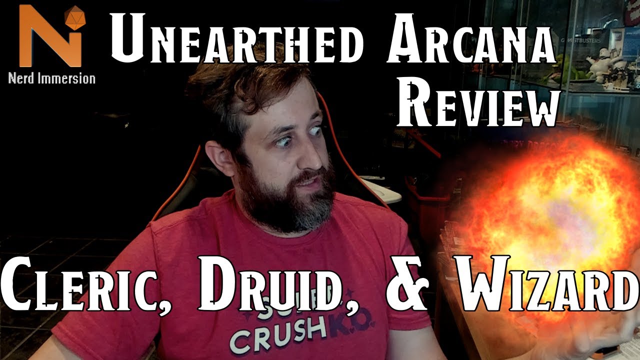 Unearthed Arcana Review: Cleric, Druid and Wizard | Nerd Immersion