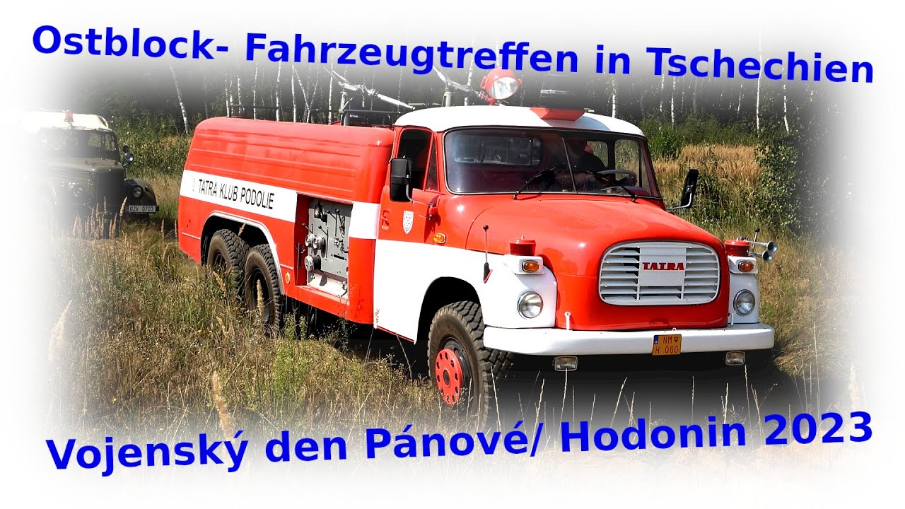 Ostblock- Fahrzeugtreffen in Tschechien / Vojenský den Pánové 2023