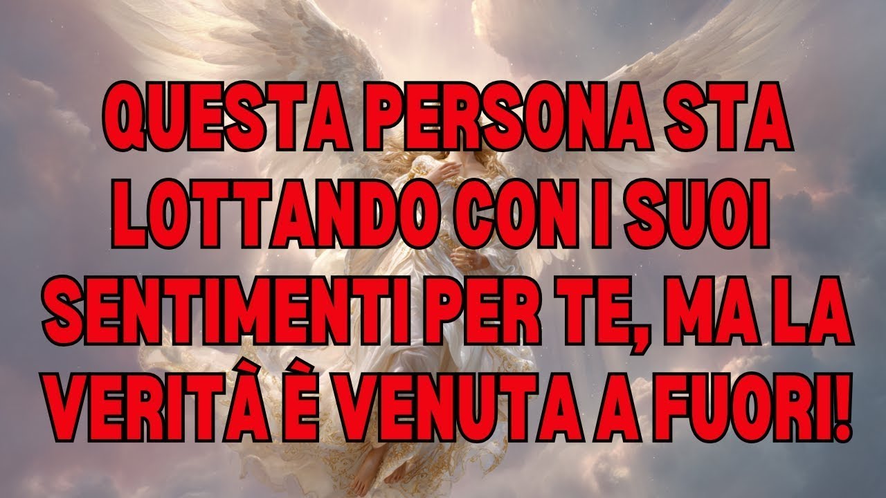💌 URGENTE: Questa persona sta lottando con i suoi sentimenti per te, ma la verità è venuta a galla!