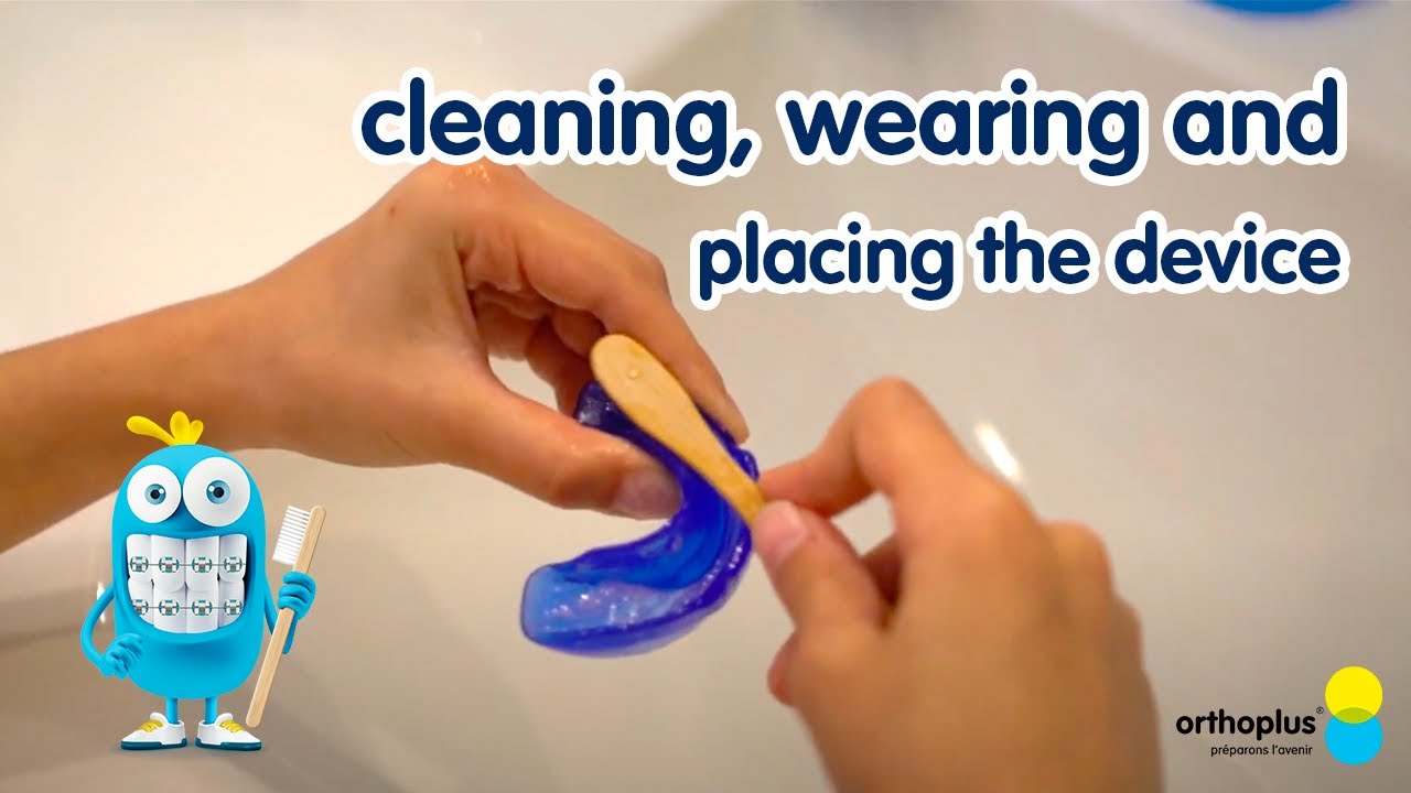 Functional Education : Cleaning, wearing and placing the device in your mouth