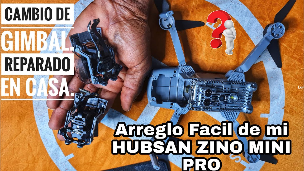 REPARACIÓN DE MI HUBSAN ZINO MINI PRO en CASA en ESPAÑOL