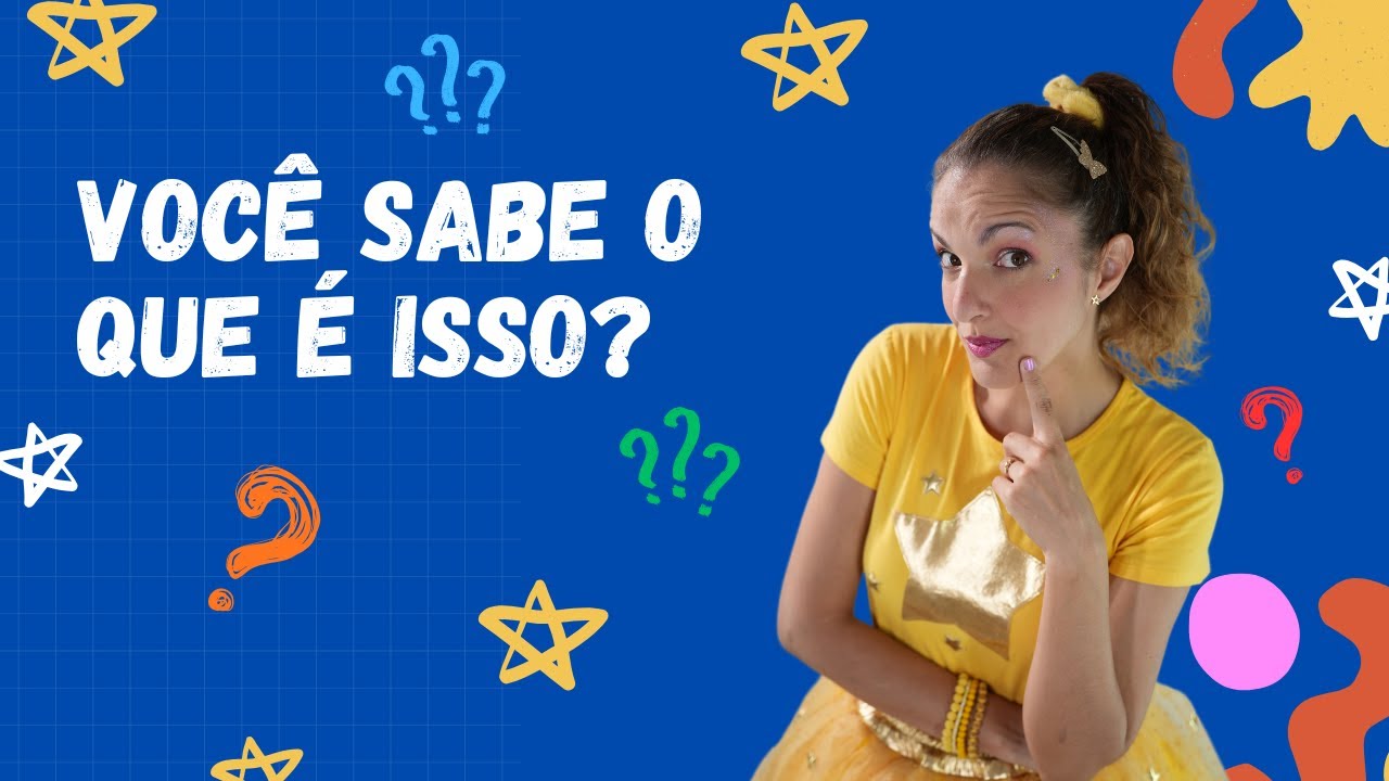Você sabe o que é isso? - Descubra com a Estrela