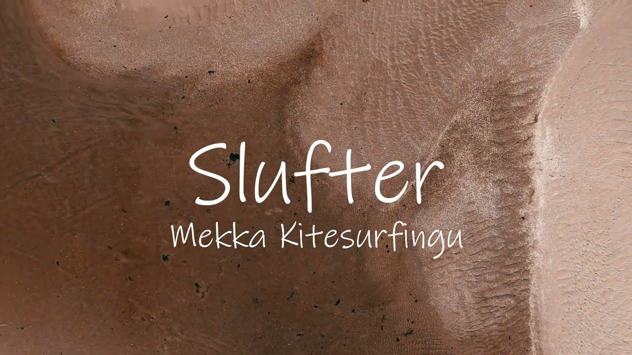 Kitesurfing Slufter - Mekka kitesurfingu