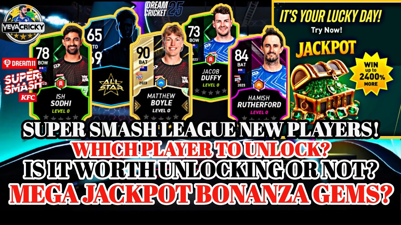 SUPER SMASH LEAGUE NEW PLAYERS | MATTEW BOYLE,HAMISH RUTHERFORD UNLOCKING| MEGA JACKPOT BONANZA GEMS