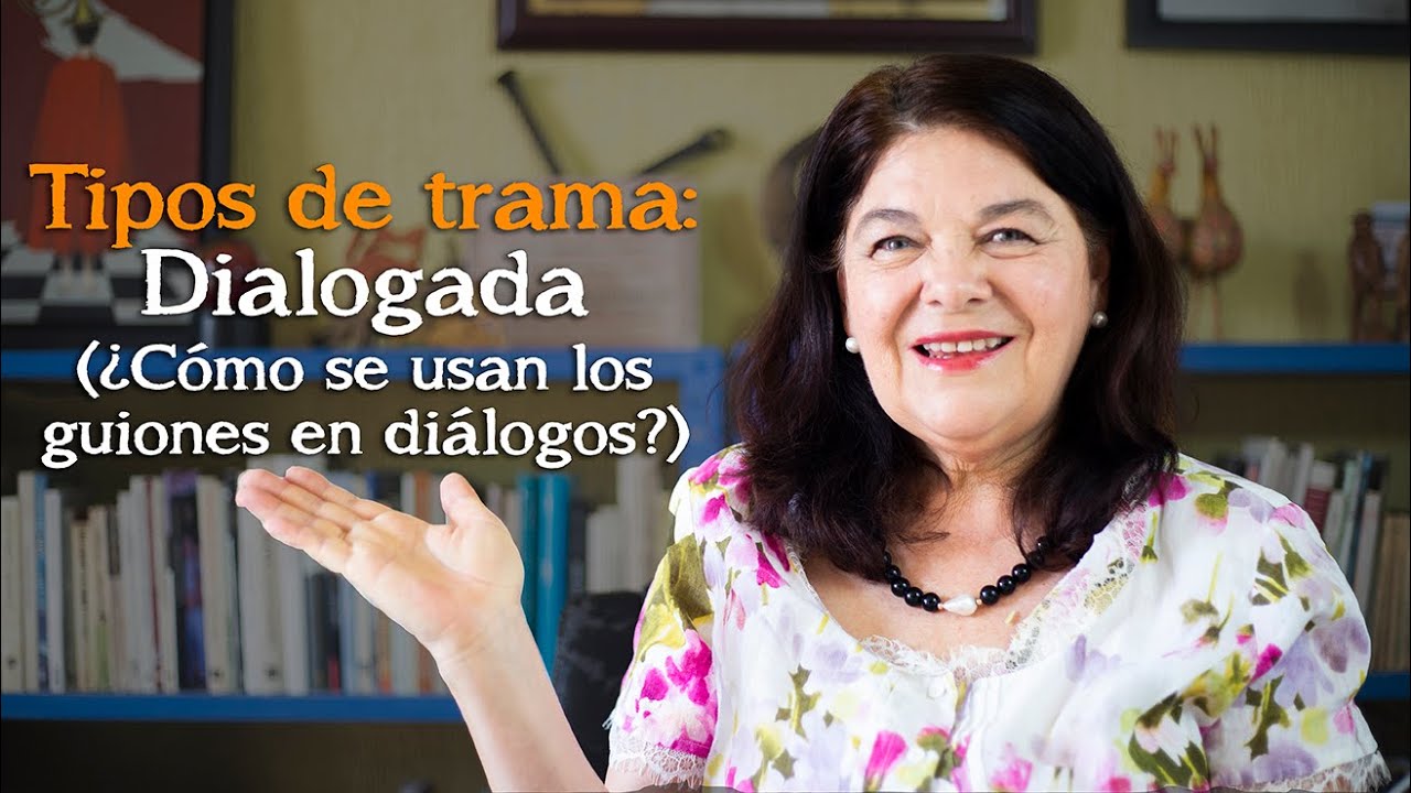 Tipos de tramas: Dialogada |  M&eacute;todo Ard&oacute;n de escritura creativa