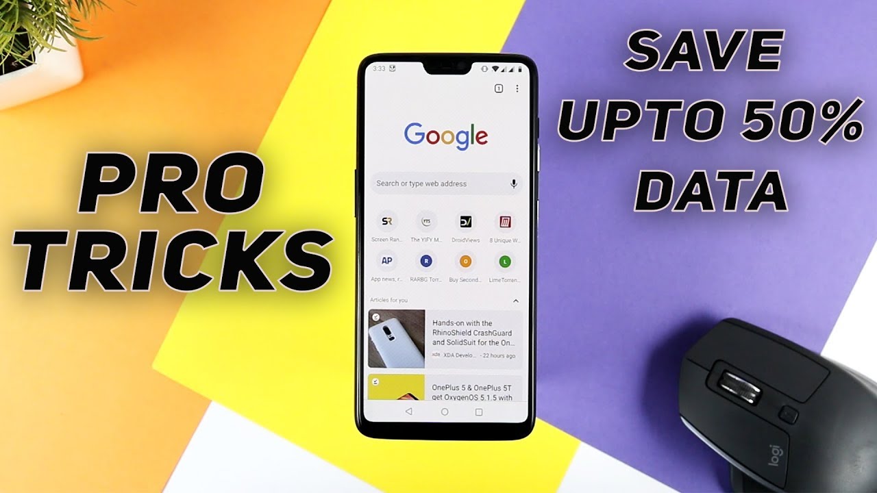 Data Saving Tricks & Tips For Android 2018 - PRO Data Saving Tips