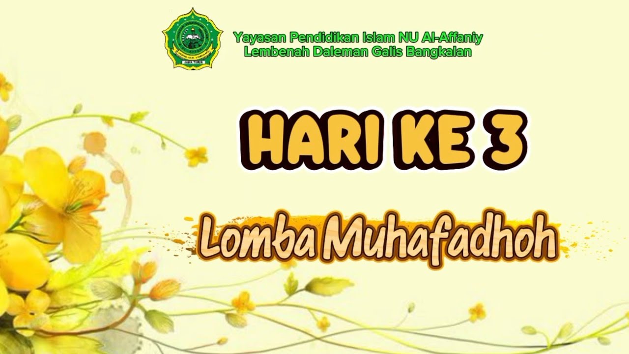 Hari Ke 3 Lomba Muhafadhoh