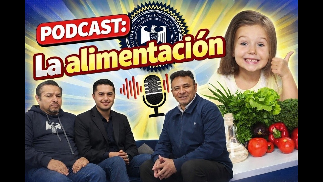 PODCAST #3, hablemos sobre la alimentación.