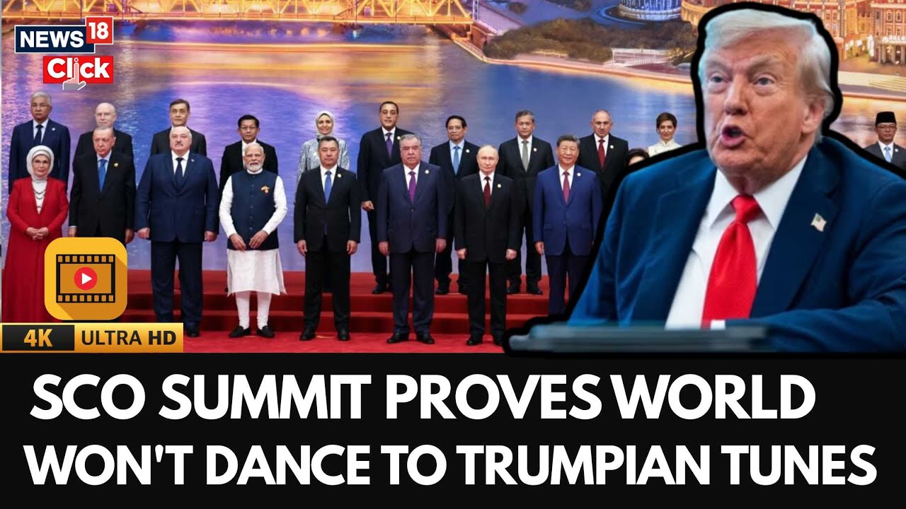 SCO Summit 2025 | SCO 2025 Unites Russia, India & China Amid Trump&rsquo;s Tariffs | Tianjin | N18G