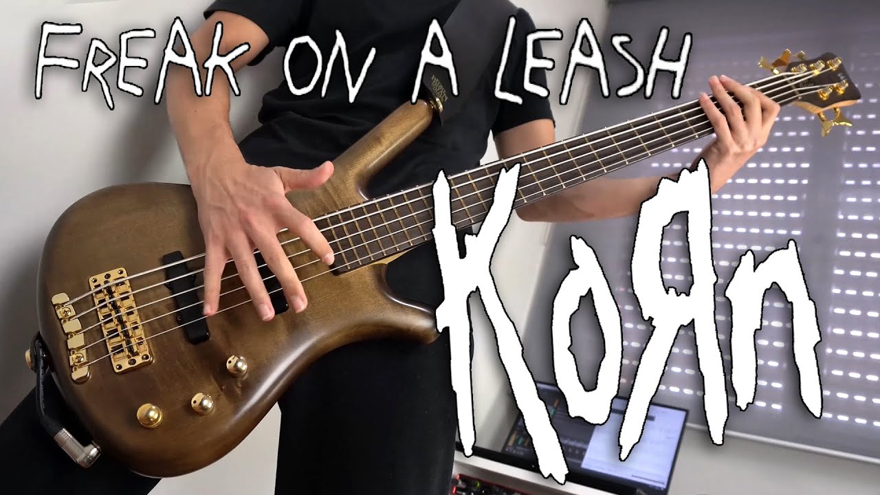 Korn - Freak On a Leash (Bass Cover) + TAB
