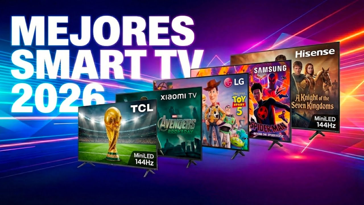 MEJORES TELEVISORES 4K SMART TV EN 2026 CALIDAD PRECIO PARA VER EL MUNDIAL | TOP MEJORES SMART TV 