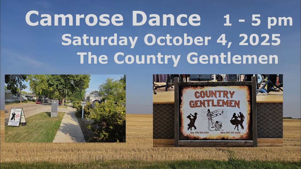 Country Gentlemen in Camrose..  Oct 4, 2025  With a Waltz and a  Song