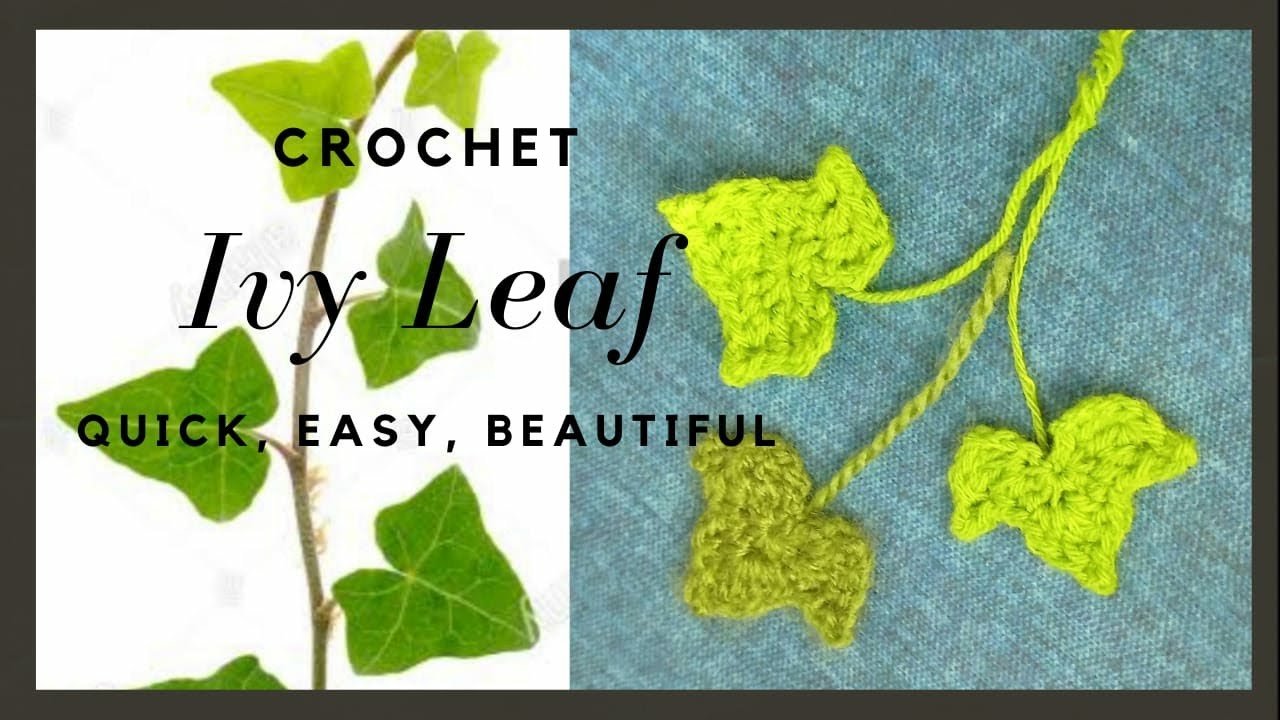 Crochet Ivy leaf-Type 2 Cute & Easy , क्रोशे सुंदर, सोपं आयव्ही पान- प्रकार २ (English subtitles)