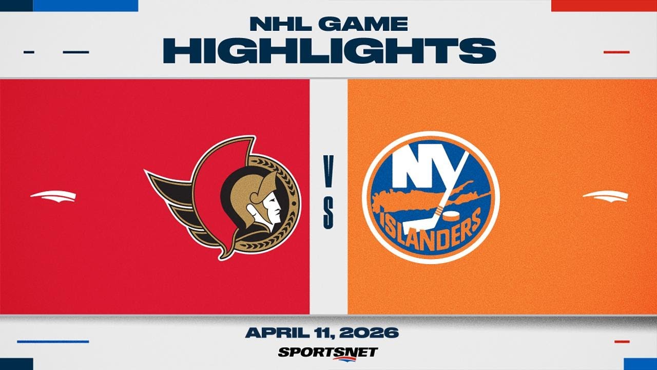 NHL Highlights | Senators vs. Islanders - April 11, 2026
