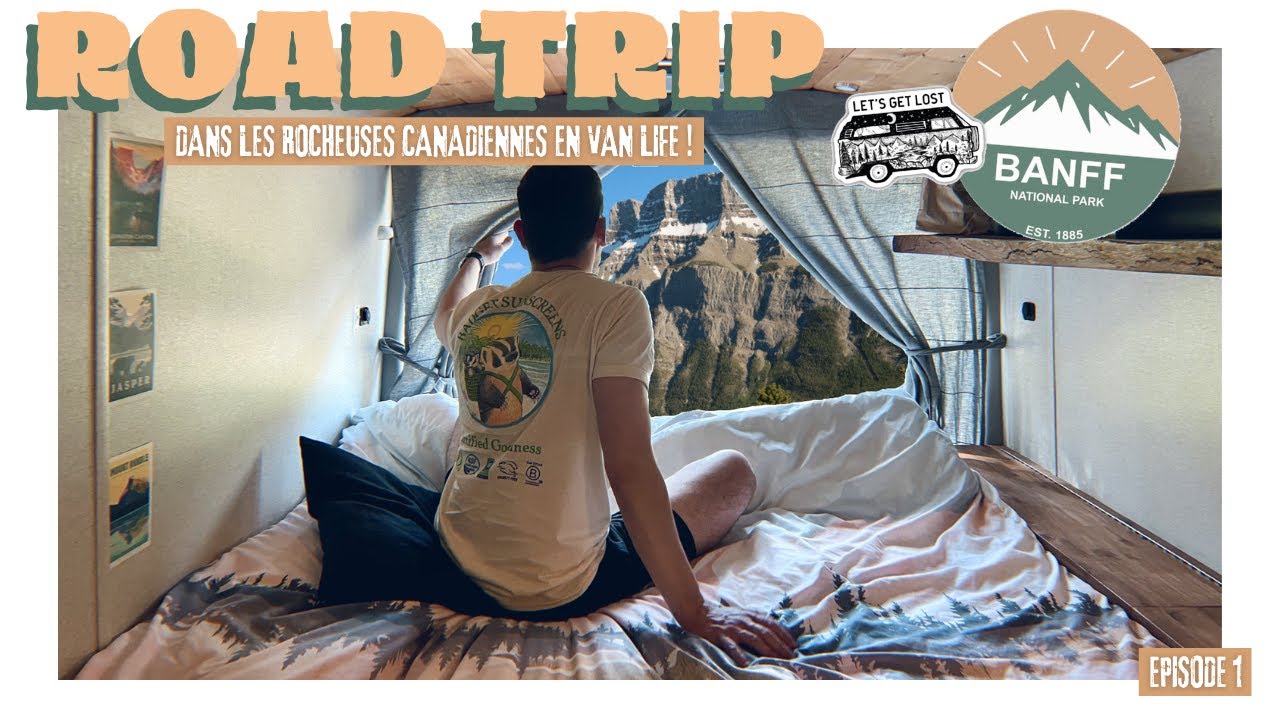 VLOG CANADA | ROAD TRIP DANS LES ROCHEUSES CANADIENNES EN VAN LIFE (ÉPISODE 1)