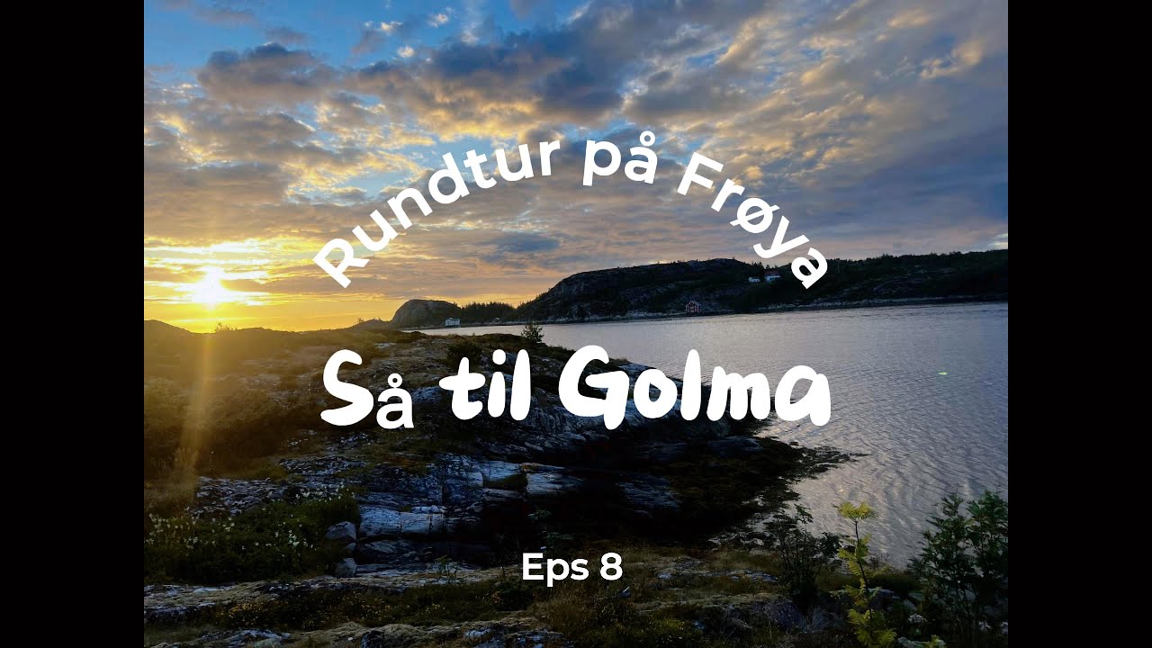 E 8. 🇳🇴 Lenger ut kjem du itj!, Frøya Rundt!    🇬🇧To the End of the Map, Frøya on Two Wheel