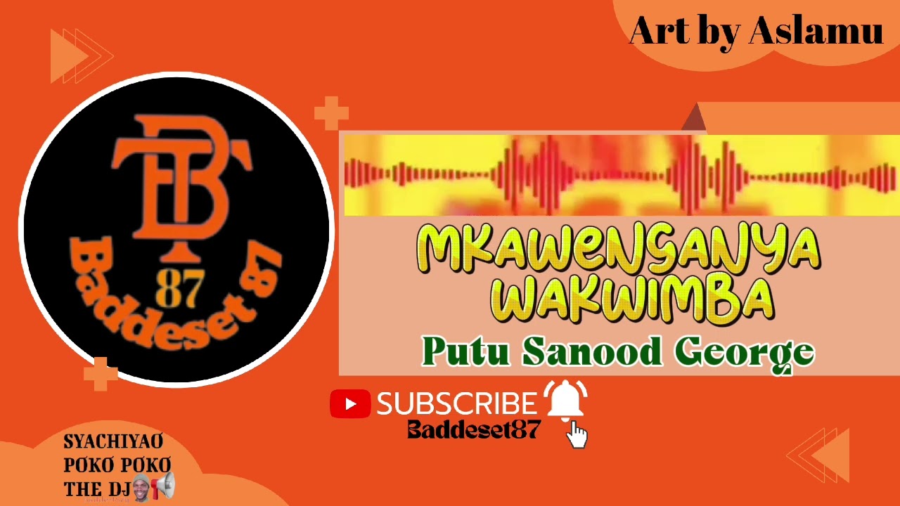 Putu Sanood George_Mkawenganya Wakwimba. Pro by SB On The Beat & Baddeset87