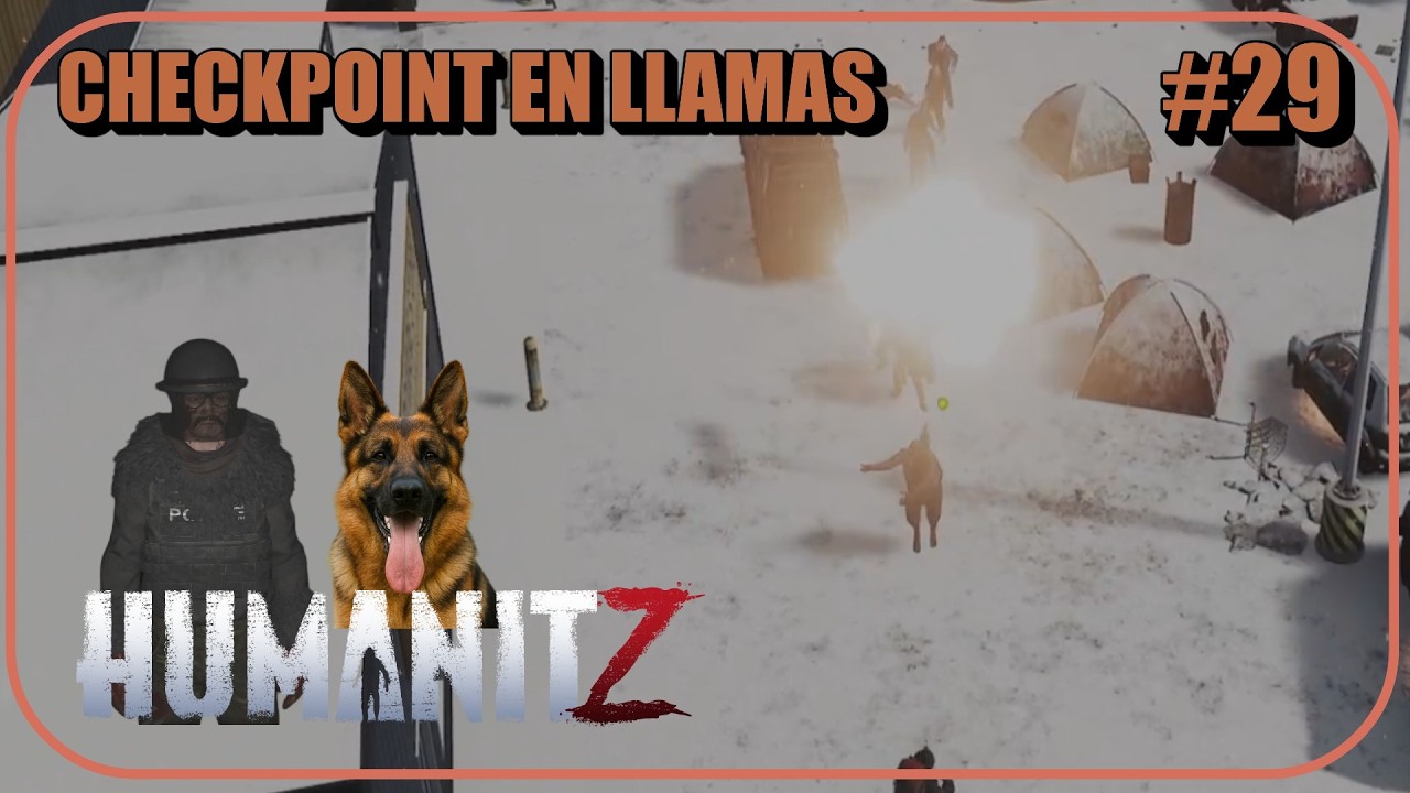 HUMANITZ #29 CHECKPOINT EN LLAMAS