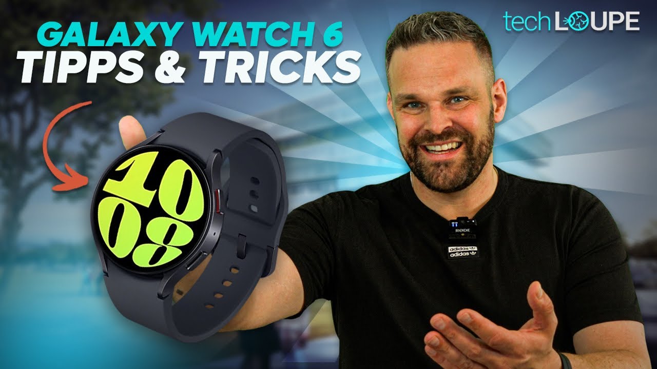 Samsung Galaxy Watch 6 (Classic) - die 10 BESTEN Tipps & Tricks | deutsch