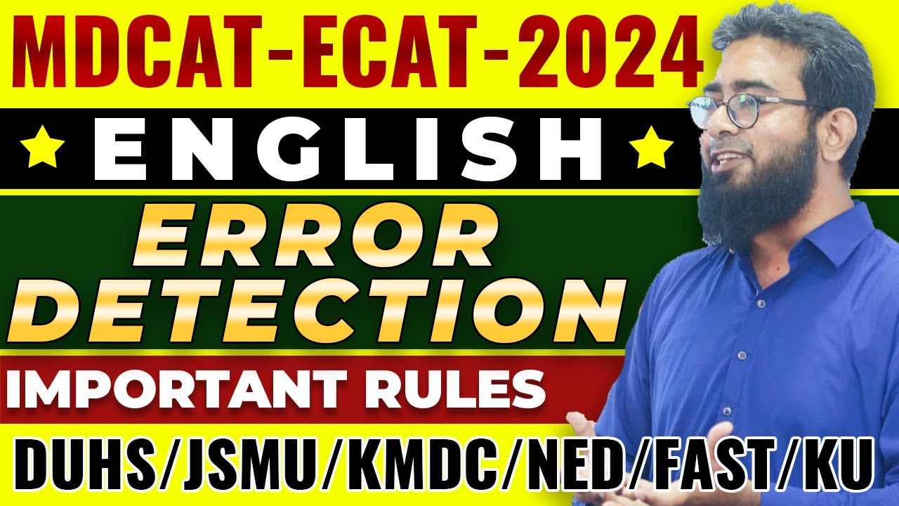Error Detection Rules (MDCAT-ECAT-2024)