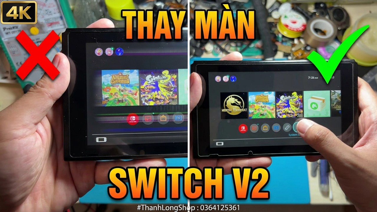 THAY MÀN LCD Nintendo Switch V2 | 4K Video | ​⁠@thanhlongshop