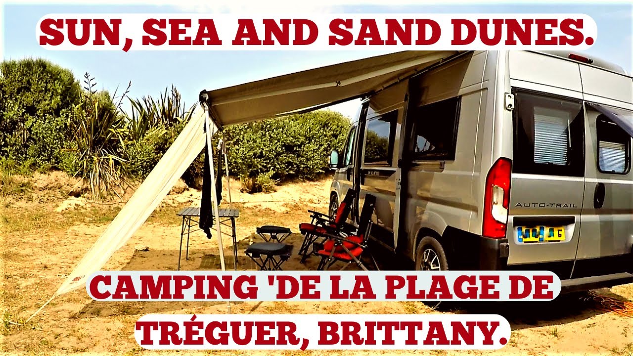 CAMPING 'DE LA PLAGE DE TRÉGUER'. PLONÉVEZ-PORZAY, BRITTANY. FRANCE  VAN TRIP. JUNE '22.