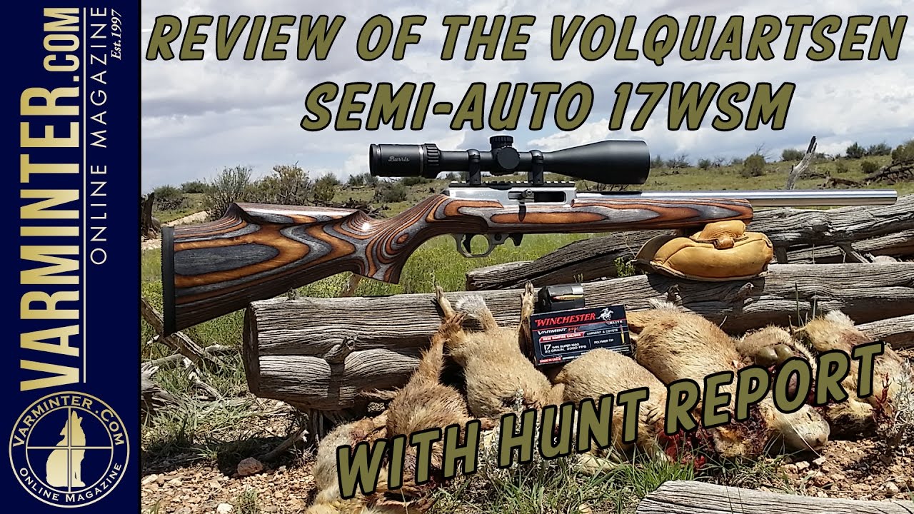Обзор Volquartsen Semi Auto 17WSM с отчетом Hunt