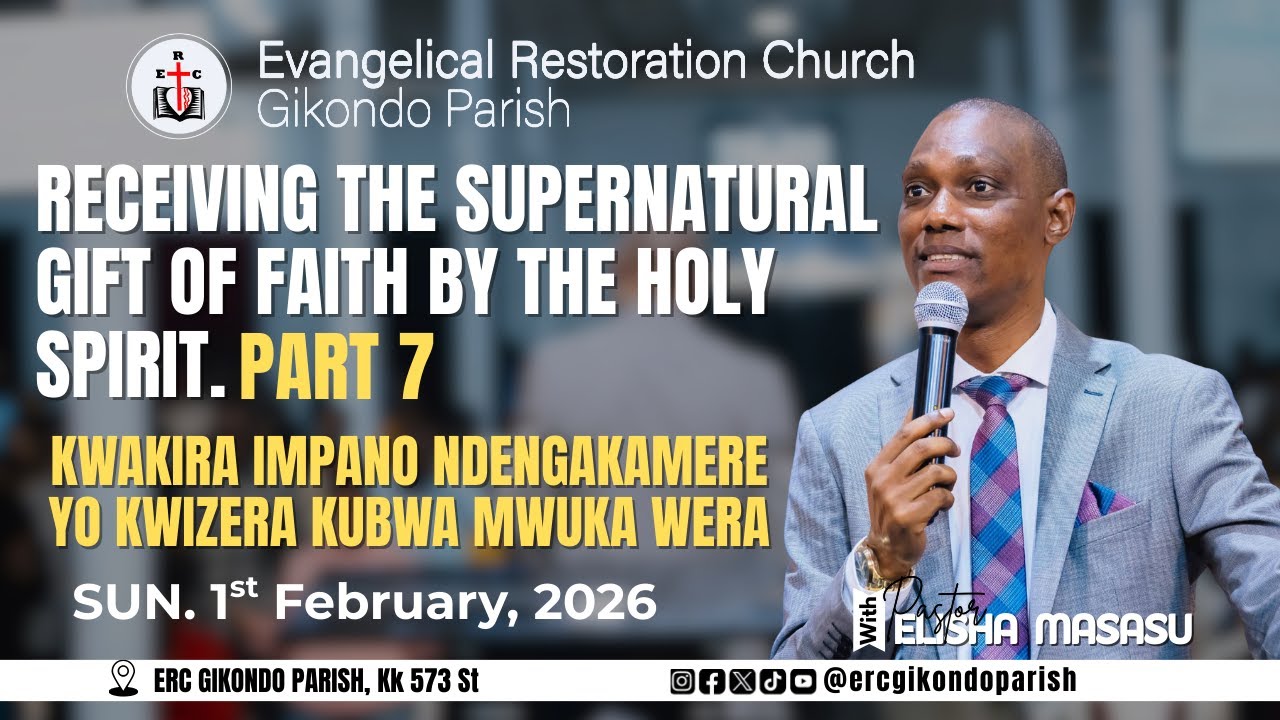 FAITH PART 7 WITH PST. ELISHA MASASU | SUNDAY SECOND SERVICE | 1ST FEBRUARY 2026