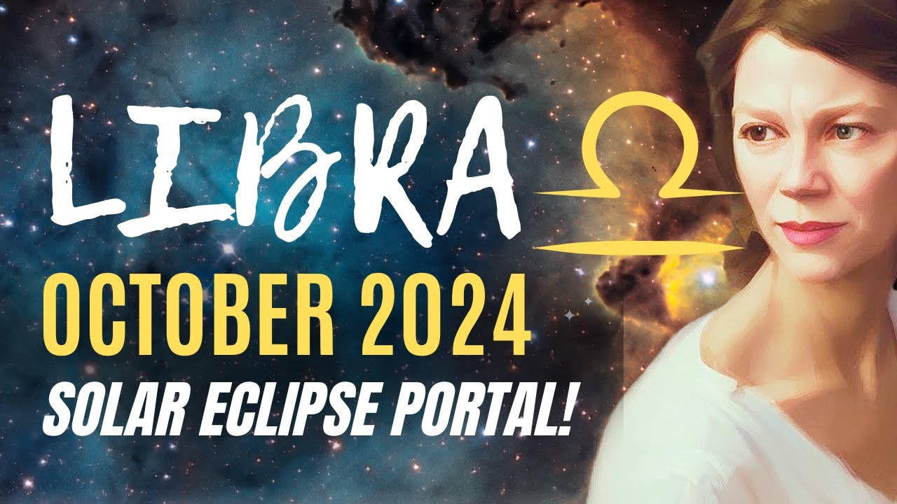 Powerful Eclipse Energy for Libra Month Ahead 🔆 LIBRA OCTOBER 2024 HOROSCOPE.