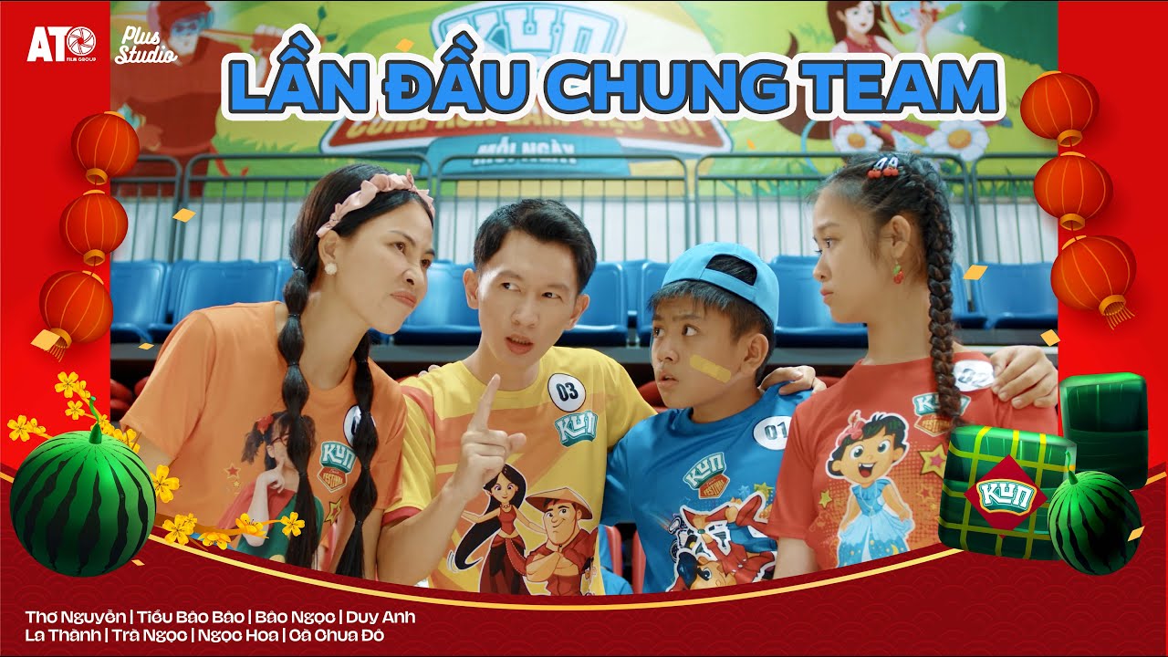 PHIM PHI VỤ KUN TẾT TẬP 5: Về Cùng 1 Team