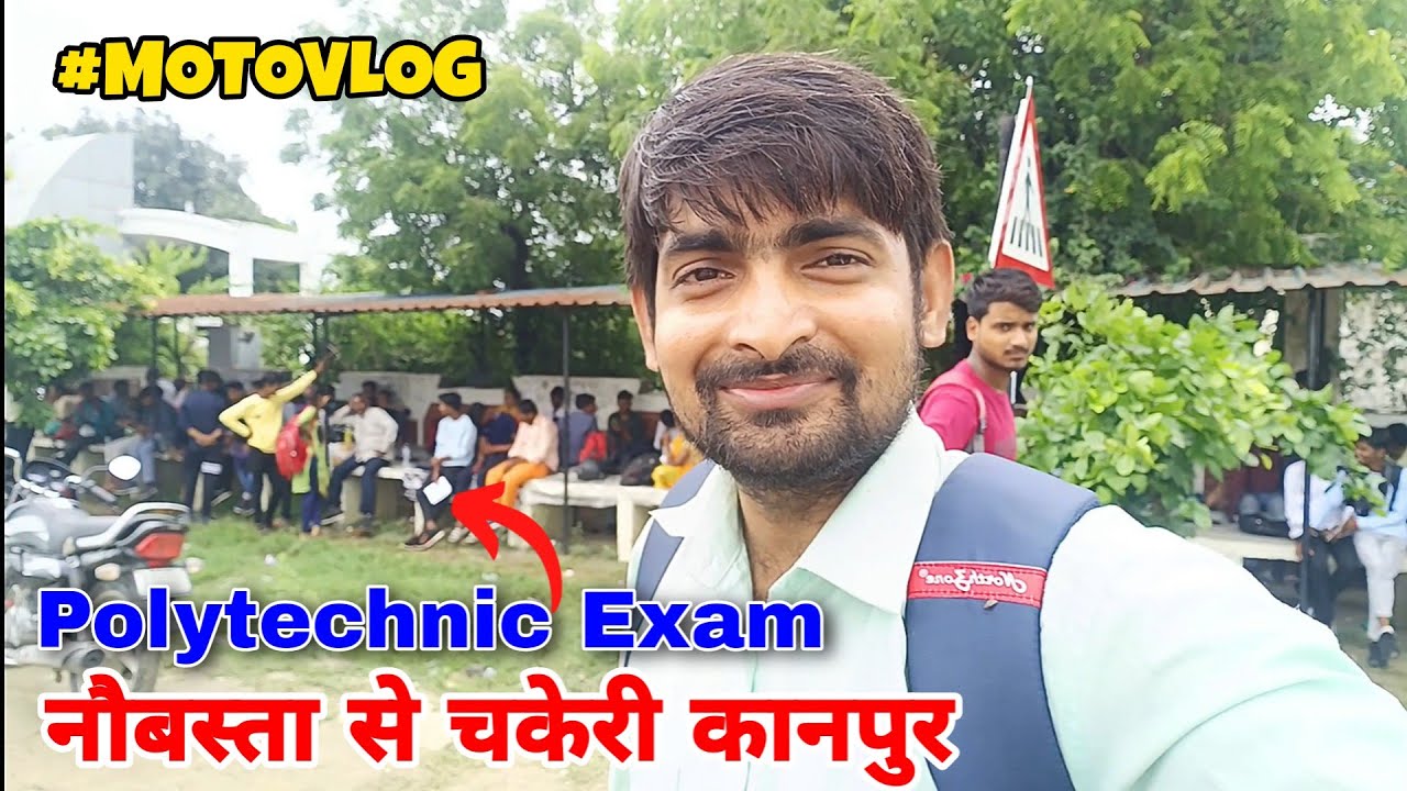 Naubasta to Chakeri Airport Kanpur | Ramadevi Kanpur | Polytechnic Exam 2023 | Kanpur Boys
