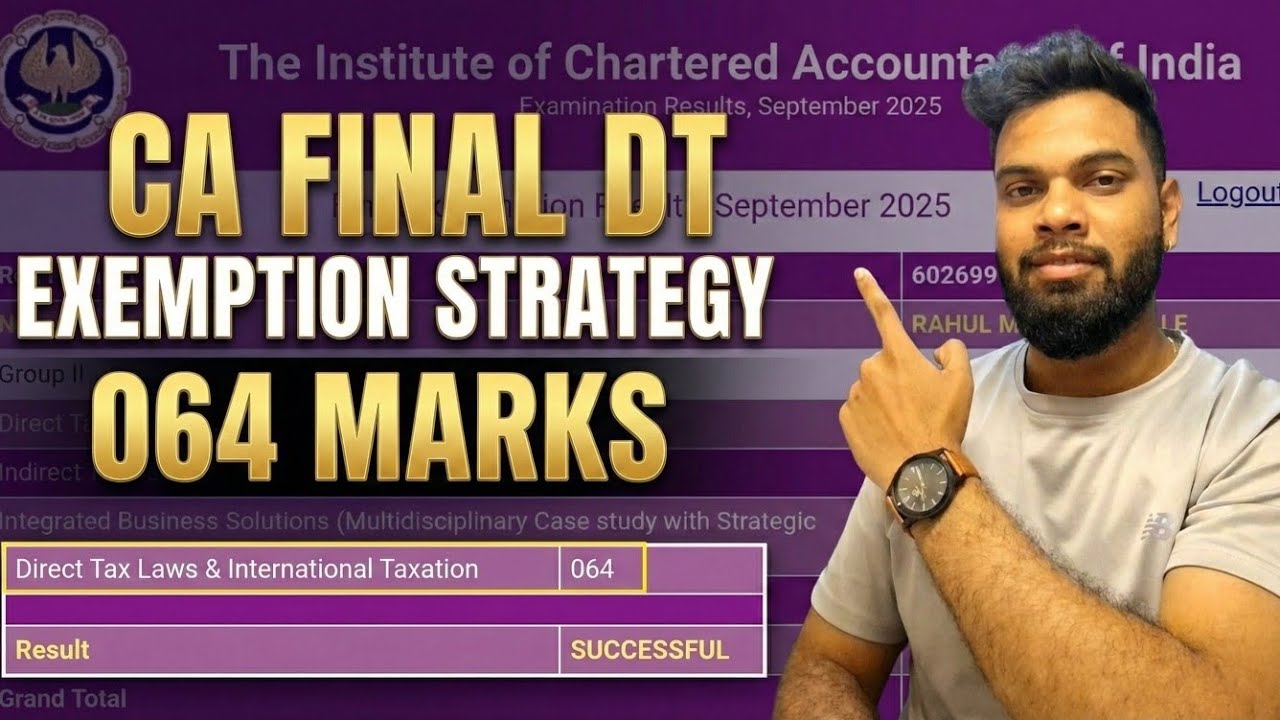 CA Final Direct Tax and Indirect Tax Strategy: Complete Roadmap to Score 60+ (Exemption)#CAFinal
