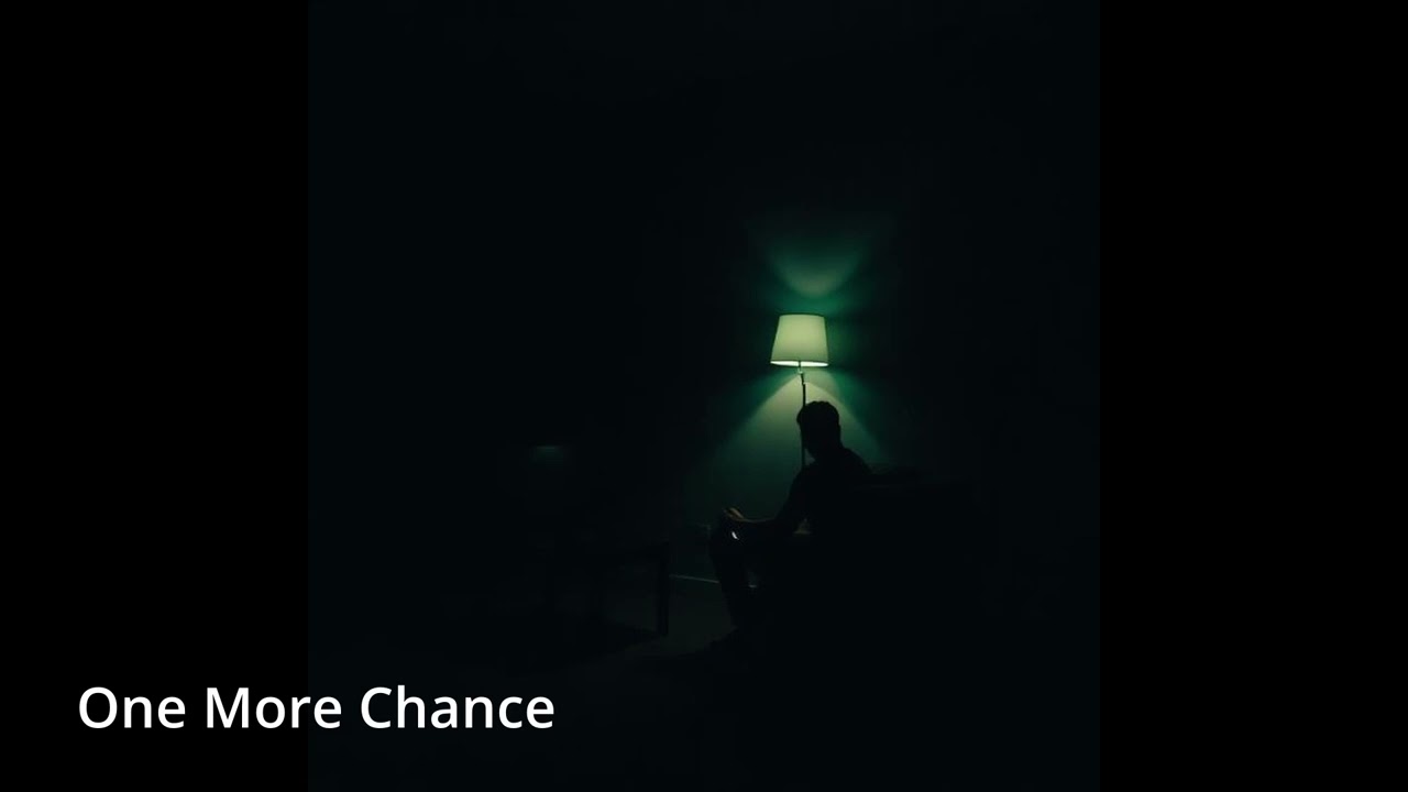 One More Chance