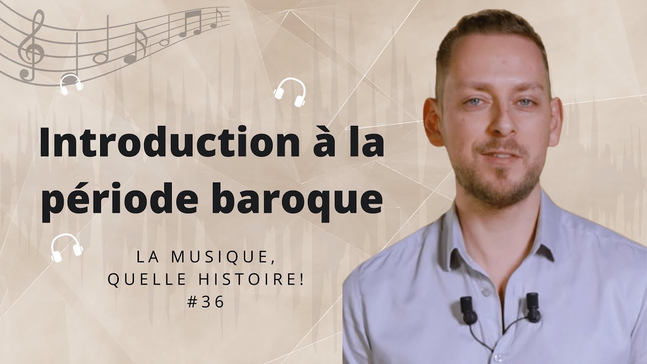 Introduction &agrave; la musique baroque
