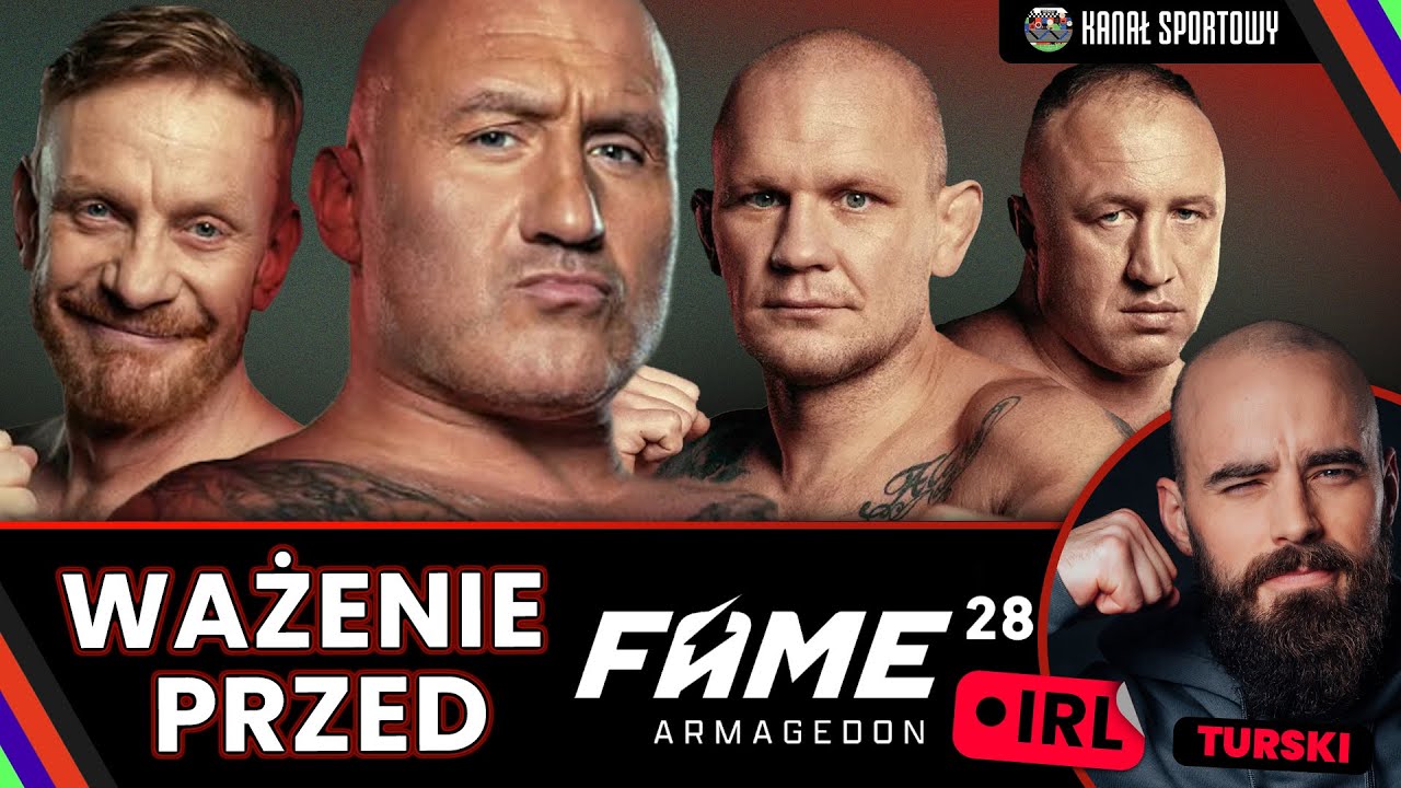 FAME 28 &ndash; OGLĄDAJ WAŻENIE PRZED GALĄ + IRL! MACIEJ TURSKI I GOŚCIE