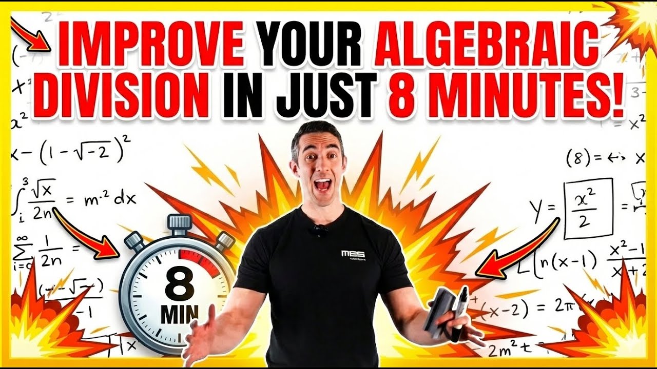 Improve your Algebraic Division in just 8 MINUTES