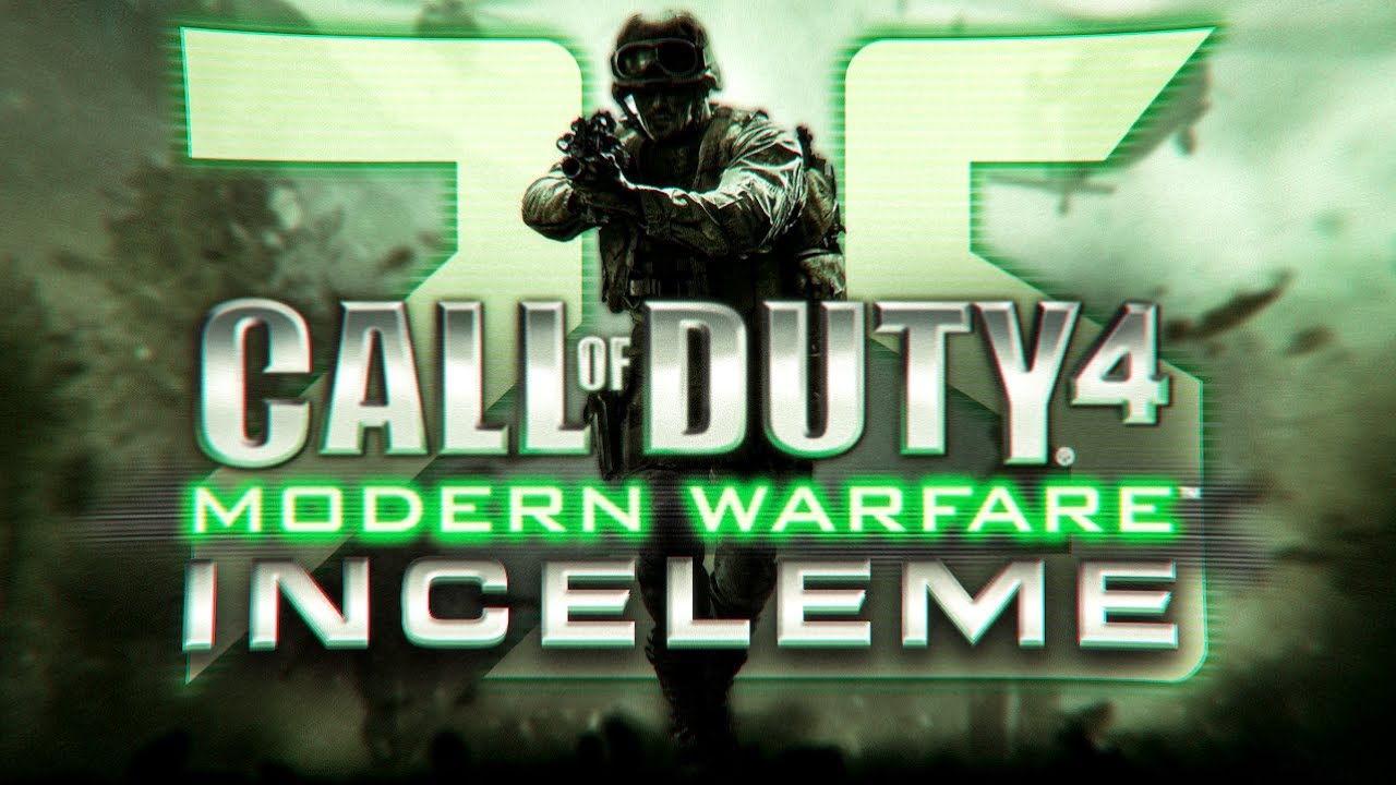 Call of Duty 4: Modern Warfare (2007) İnceleme (Retro)
