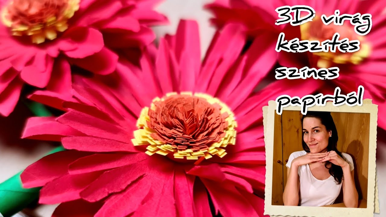 🌼🌸KREATÍV ÖTLET🌺🌼 3D virág készítés színespapírból ( papírmasé ) három dimenziós virág