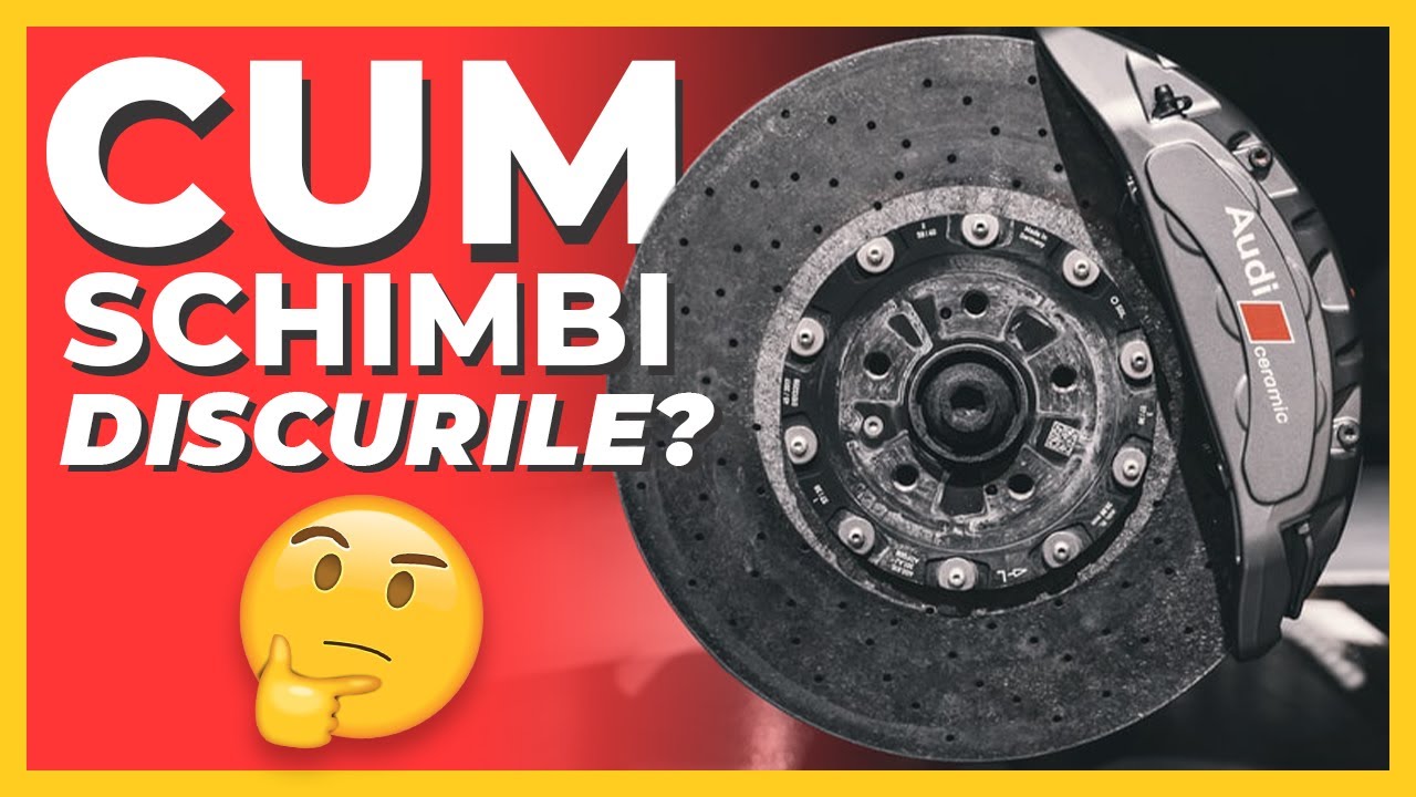 Cum se schimbă DISCURILE de frână?