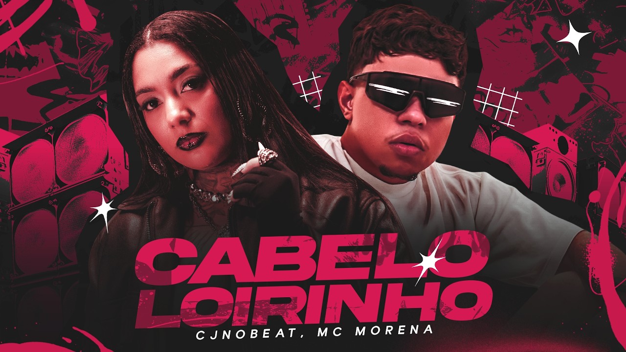 CABELO LOIRINHO - CJNOBEAT, MC MORENA