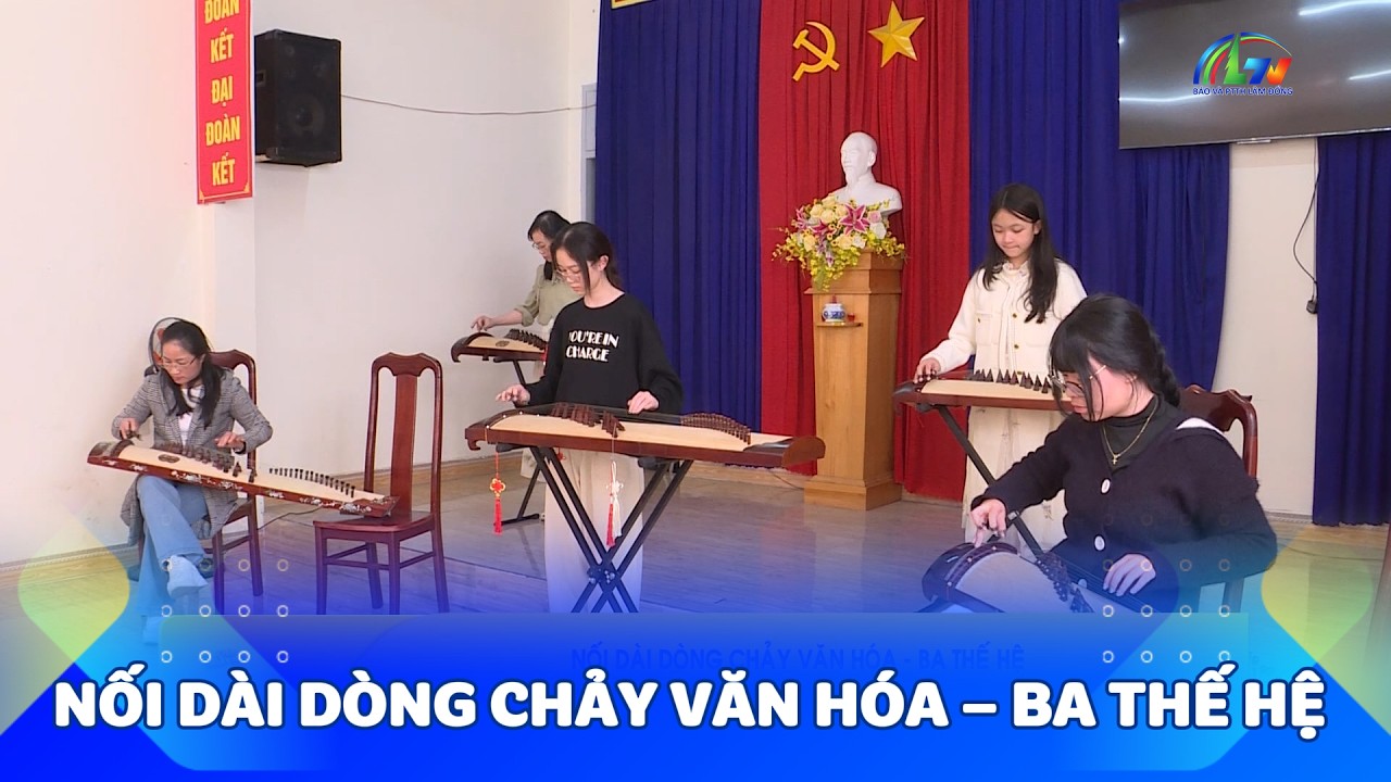 Nối dài dòng chảy văn hóa – Ba thế hệ
