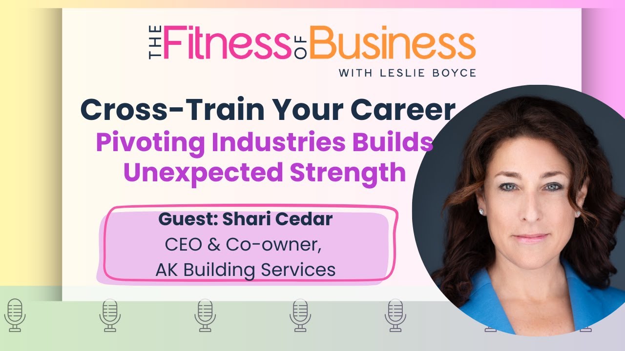Cross-Train Your Career: Pivoting Industries Builds Unexpected Strength