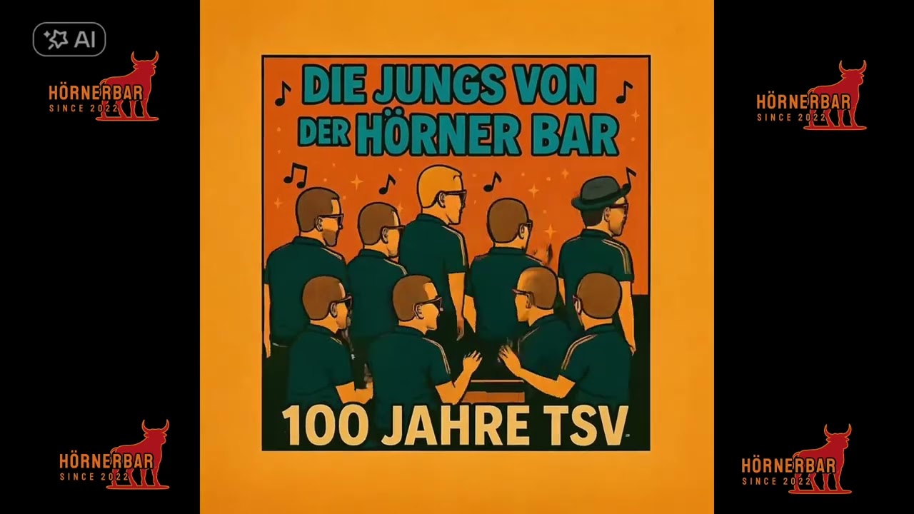 Die Jungs von der Hörnerbar - 100 Jahre TSV