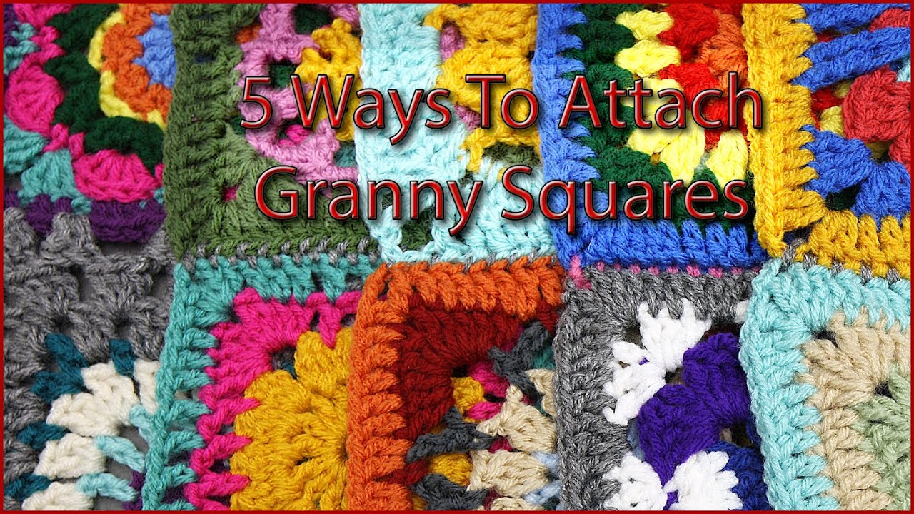5 Ways to Attach Granny Squares