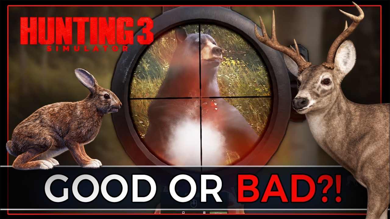 Hunting Simulator 3 FIRST IMPRESSIONS - The GOOD & BAD After 9 Years of COTW! (Early Access)
