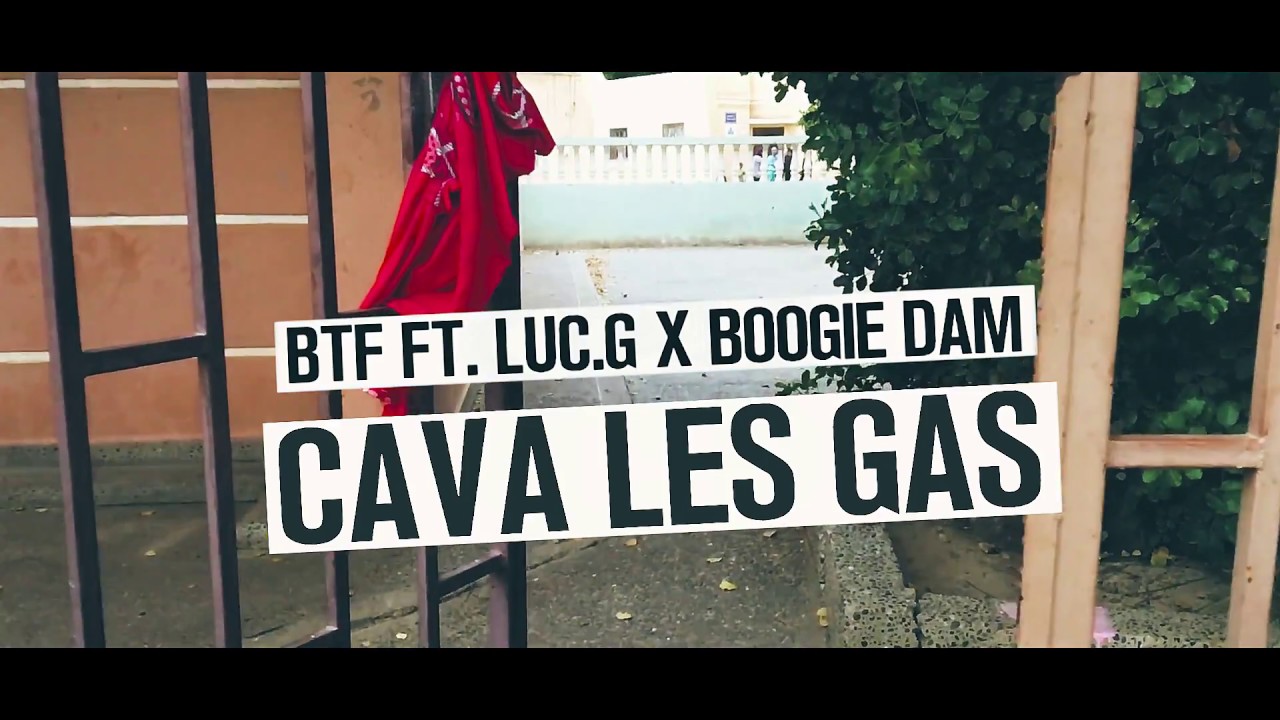 BTF - çava Les Gars.Ft LUC-G X BOOGIE-DAM